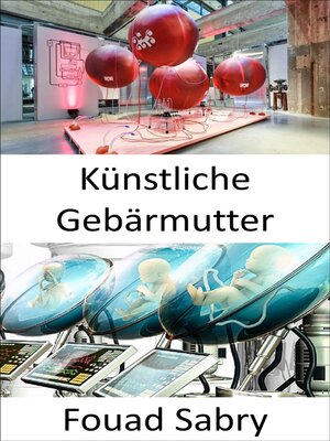 cover image of Künstliche Gebärmutter